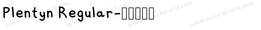 Plentyn Regular字体转换